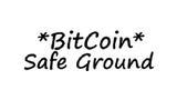 Bitcoin Safe Ground