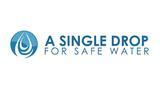 A Single Drop For Safe Water, Inc.