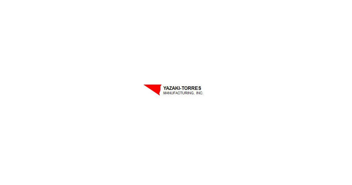 Working at YazakiTorres Manufacturing, Inc. , Job Opening & Hiring