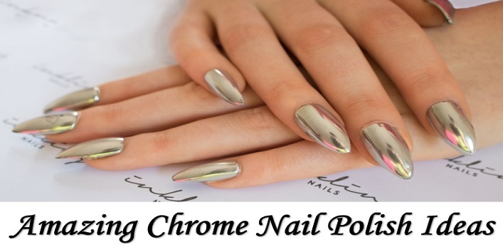 Check Out The Latest Chrome Nail Polish Ideas Khoobsurati