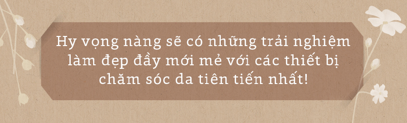 Hy vọng nàng sẽ có những trải nghiệm làm đẹp đầy mới mẻ với các thiết bị chăm sóc da tiên tiến nhất! ủng hộ các sản phẩm dưỡng da tốt từ Lixibox, nhận quà tặng GWP hấp dẫn.