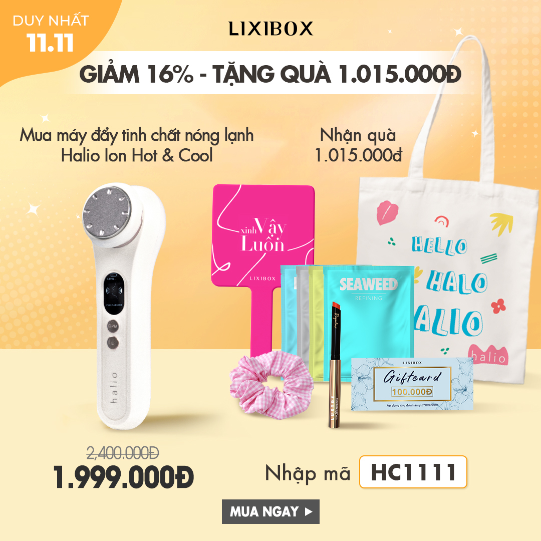 Mua máy dấy tinh chất nóng lạnh Halio Ion Hot & Cool giảm 16%, nhận quà tặng trị giá 1.015.000đ. Siêu sale 11.11 tại Lixibox với voucher 100K và sản phẩm giảm đến 70% từ các thương hiệu nổi tiếng. Đừng bỏ lỡ cơ hội nhận quà từ chương trình GWP Vietnam!