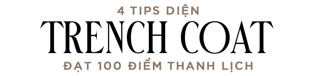 4 Tips diện trench coat đạt 100 điểm thanh lịch. Khám phá phong cách thời trang của Song Hye Kyo trong phim "Now, We Are Breaking Up" và cách mặc đẹp như cô.