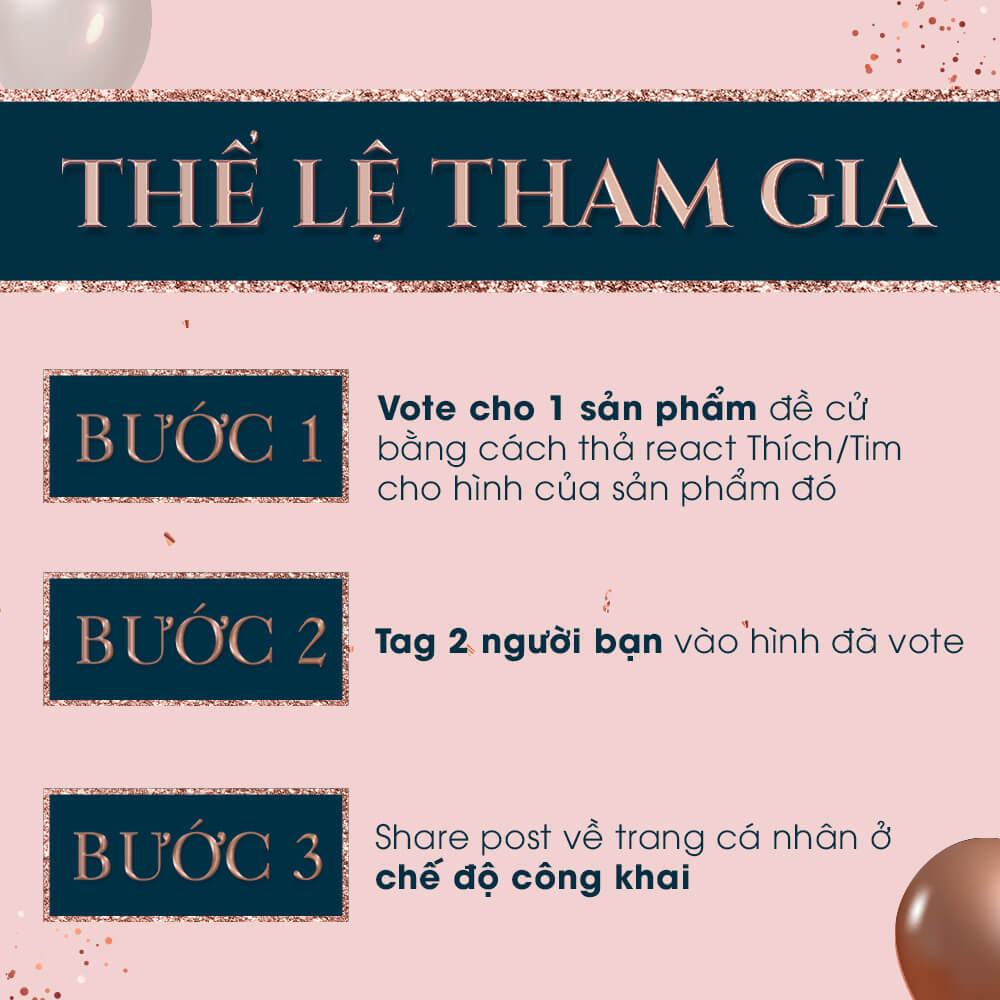 Thể lệ tham gia Lixibox Holy Grail Awards 2021 với 3 bước: 1. Vote cho 1 sản phẩm để cử bằng cách react Thích/Tim; 2. Tag 2 người bạn; 3. Share post về trang cá nhân ở chế độ công khai. Khám phá sản phẩm làm đẹp tốt nhất như Halio, Okame, Radha, Mad Hippie.