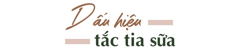 Dấu hiệu tắc tia sữa, phổ biến ở mẹ bỉm sau sinh. Bài viết cung cấp 5 mẹo cho mẹ và bé, giúp nhận biết và khắc phục hiệu quả nguyên nhân tắc tia sữa, tránh viêm nhiễm.