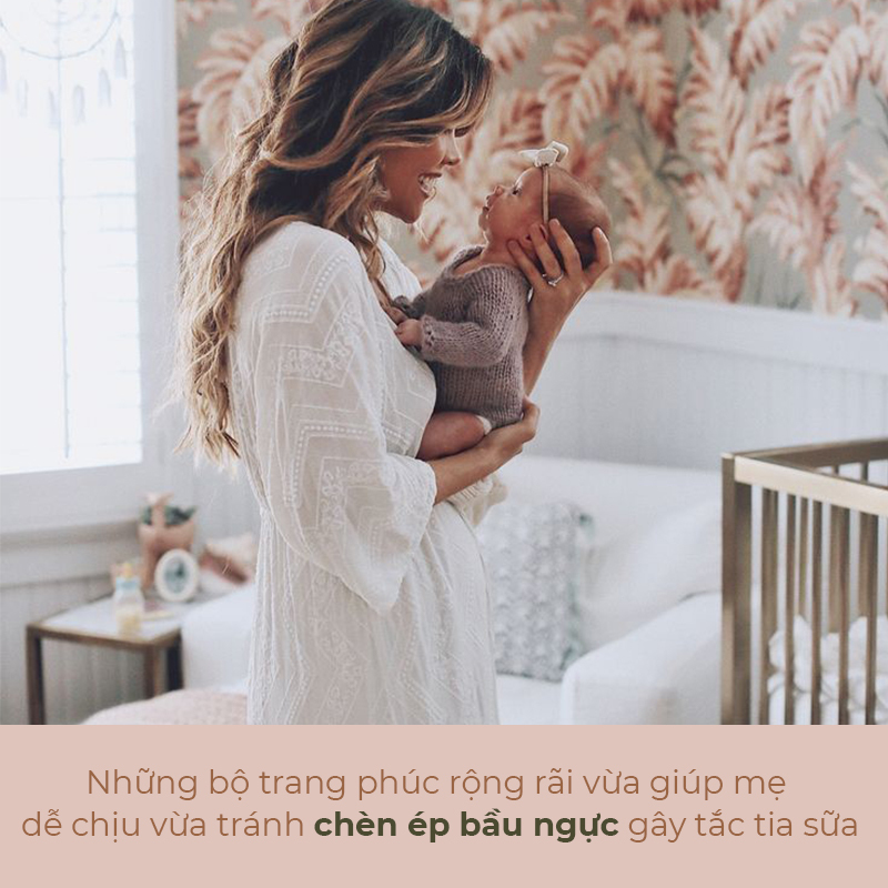Những bộ trang phục rộng rãi giúp mẹ dễ chịu và tránh chèn ép bầu ngực gây tắc tia sữa. Bài viết chia sẻ mẹo ngừa tắc tia sữa cho mẹ và bé, nguyên nhân tắc tia sữa và cách khắc phục hiệu quả.