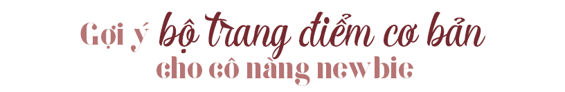 Gợi ý bộ trang điểm cơ bản cho cô nàng newbie, giúp bạn tránh mắc 5 lỗi trang điểm thường gặp trong ngày Valentine. Tối ưu hóa vẻ ngoài để trở thành "nàng thơ" hấp dẫn hơn trong ngày Tình nhân.