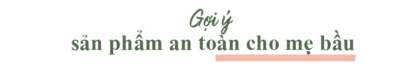 Gợi ý sản phẩm an toàn cho mẹ bầu. Một bài viết giới thiệu về 5 thành phần mỹ phẩm không tốt cho mẹ bầu, giúp mẹ và bé chọn lựa được sản phẩm an toàn giữa hàng trăm lựa chọn trên thị trường.