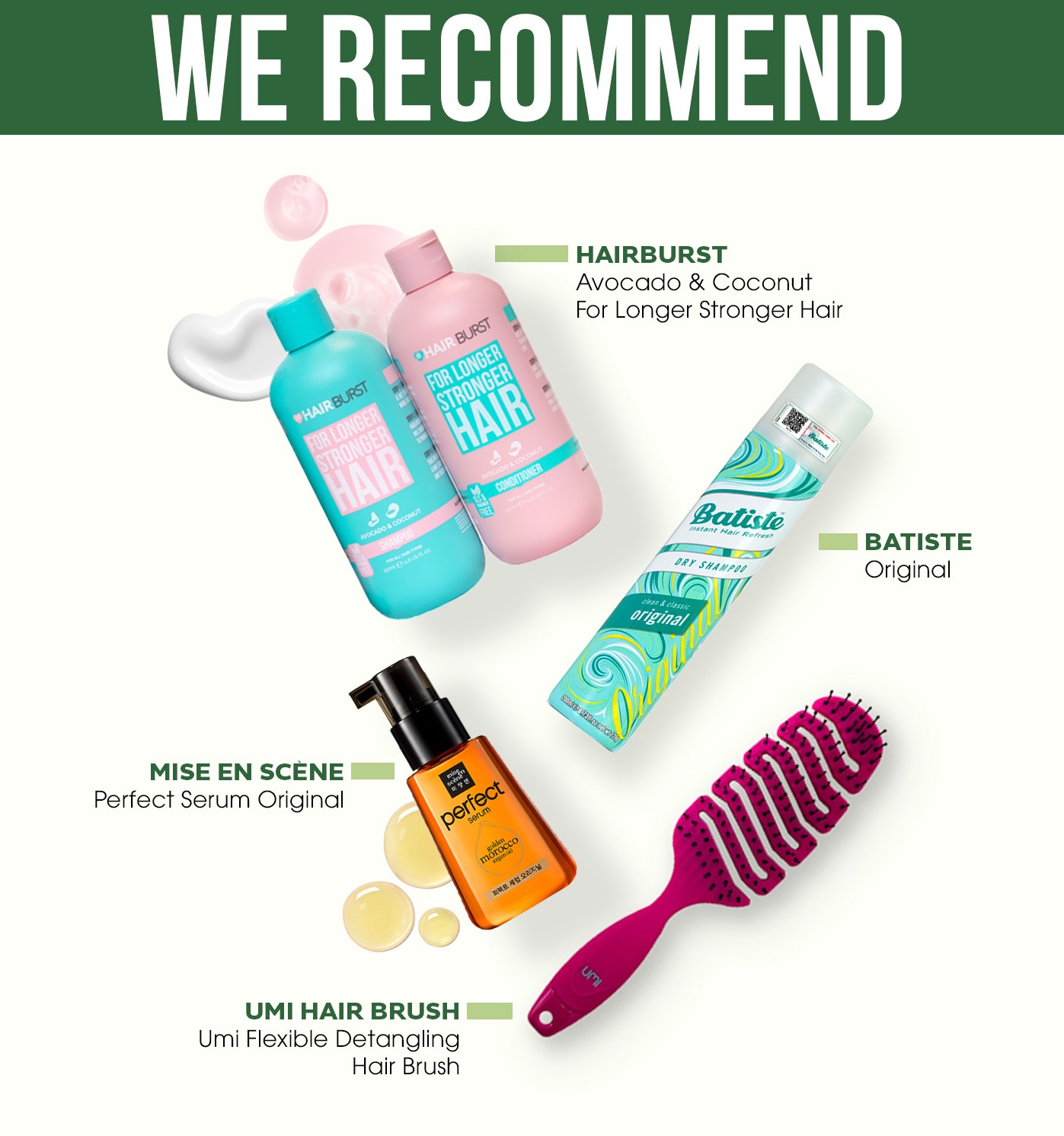 Bài viết gợi ý các sản phẩm chăm sóc tóc, gồm dầu gội Hairburst với avocado và coconut, xịt khô Batiste, serum Mise en Scène và lược UMI. Tìm hiểu về review mỹ phẩm và xịt tinh dầu bưởi Cocoon cho tóc chắc khỏe.