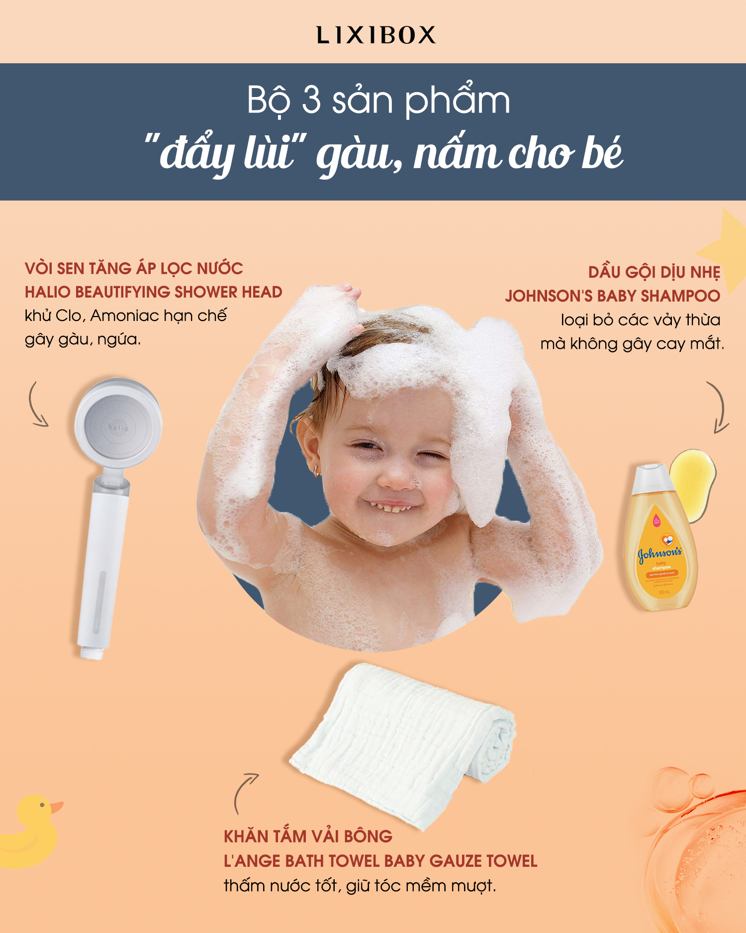 Bộ 3 sản phẩm giúp mẹ trị gàu, nấm cho bé: vòi sen Halio, dầu gội Johnson's Baby và khăn tắm L'ange. Giải quyết tình trạng gàu, ngứa do ô nhiễm, chăm sóc tóc bé nhẹ nhàng và an toàn.