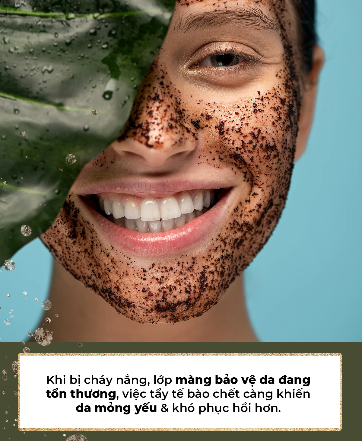 Da cháy nắng với lớp mặt nạ từ bã cà phê, nhấn mạnh việc cần tránh tẩy tế bào chết khi da đang bị tổn thương. Bài viết khám phá những điều cần lưu ý để phục hồi da cháy nắng hiệu quả, giữ gìn sự mềm mại cho làn da.