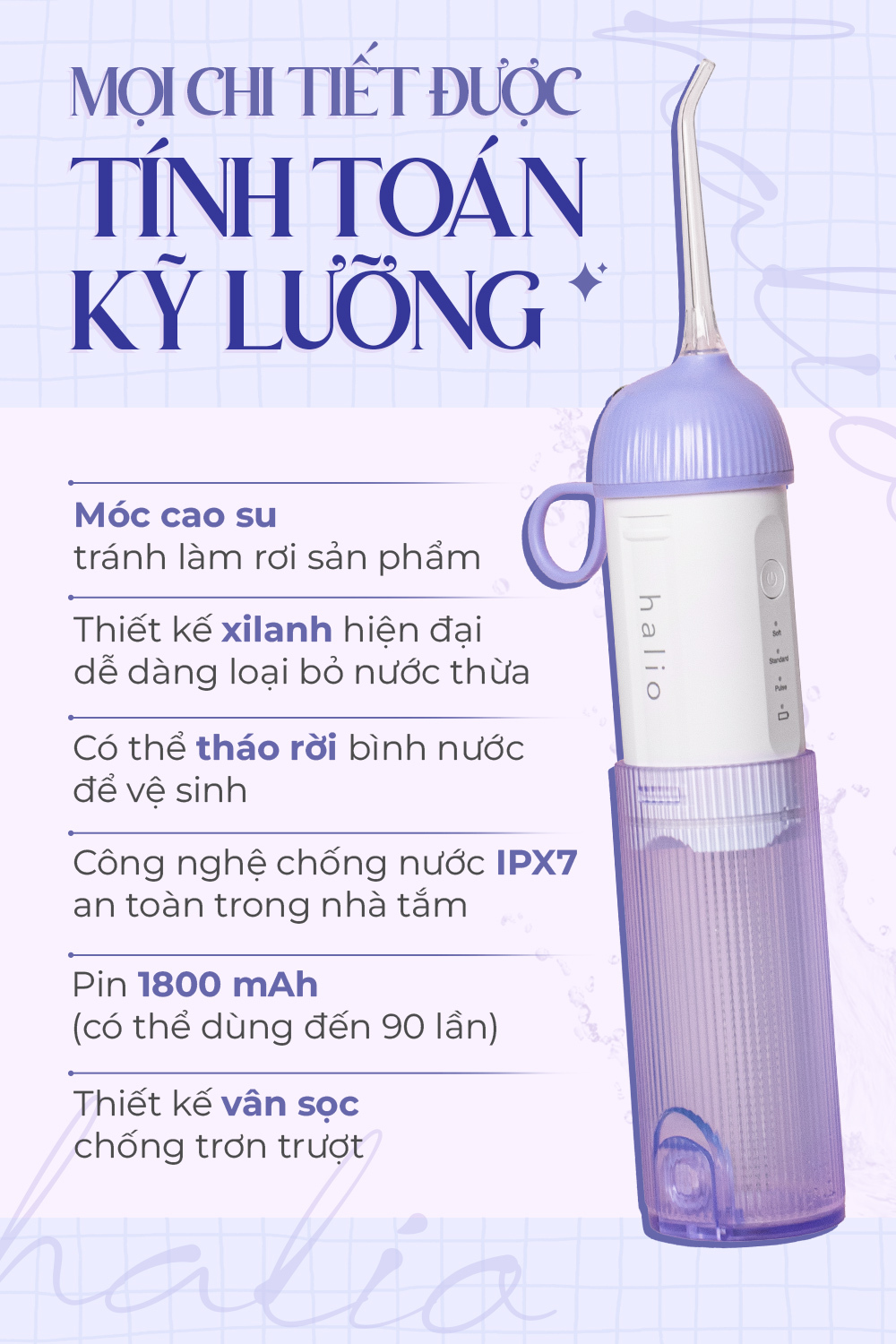 Tăm nước Halio UltraClean Oral Irrigator mới với thiết kế hiện đại, màu tím Periwinkle, thích hợp cho chăm sóc răng miệng. Tính năng bao gồm pin 1800 mAh, công nghệ chống nước IPX7, có thể tháo rời bình nước và dễ dàng vệ sinh. Sản phẩm này hứa hẹn mang lại trải nghiệm chăm sóc răng miệng tốt nhất, rất phù hợp với tín đồ thời trang.