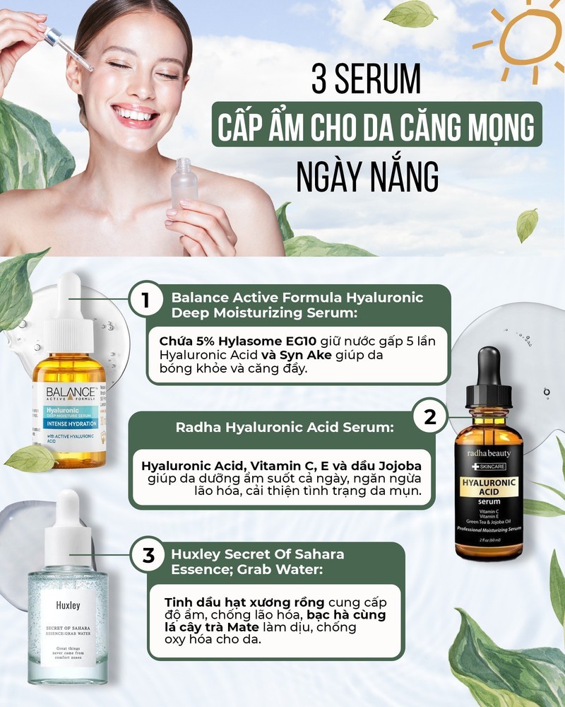 Bài viết giới thiệu 3 serum cấp ẩm cho da mùa hè, giúp da ngậm nước gấp 1000 lần và có kết cấu lỏng nhẹ. Chứa Hyaluronic Acid và nhiều thành phần bổ dưỡng khác, đây là những sản phẩm lý tưởng cho làn da khô thiếu nước.