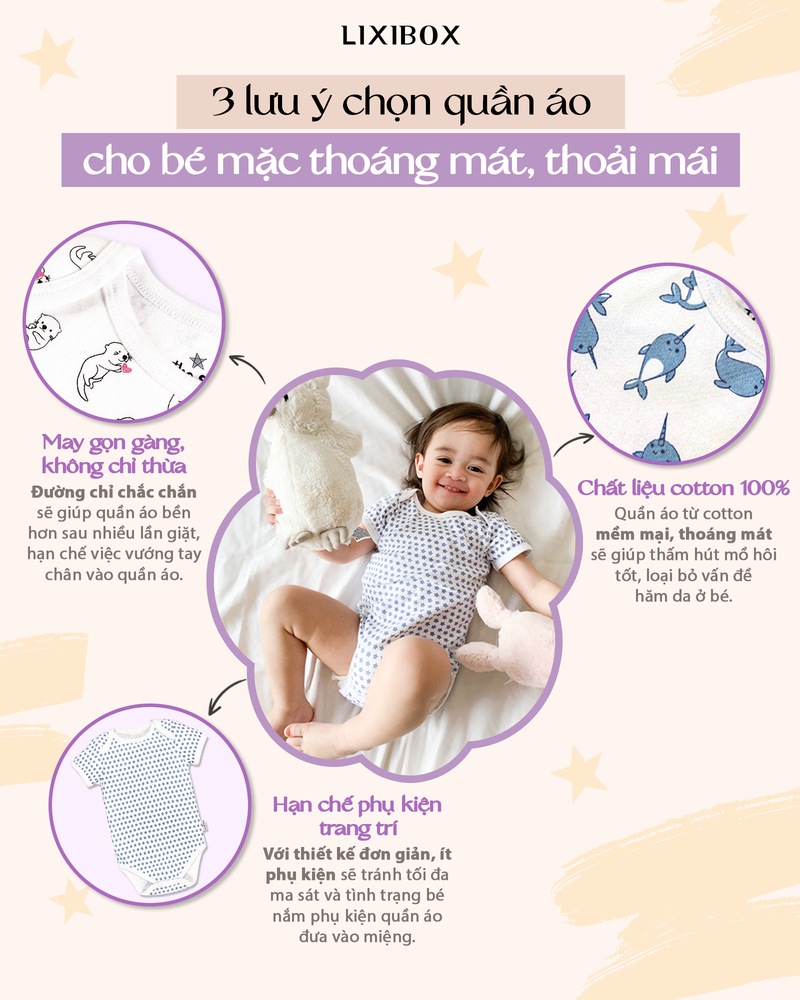 3 lưu ý chọn quần áo cho bé mặc thoáng mát, thoải mái. Mẹo để tránh nổi mẩn đỏ ở bé và dị ứng vải ở bé khi chọn đồ dùng cho bé. Bài viết cung cấp hướng dẫn chọn quần áo phù hợp cho thiên thần nhỏ.