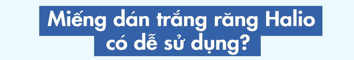 Miếng dán trắng răng Halio có dễ sử dụng? Tìm hiểu về sản phẩm tẩy trắng răng an toàn, hiệu quả đến từ Mỹ, giúp nâng tông răng chỉ sau 30 phút mà không gây ê buốt. Khám phá các cải tiến vượt bậc của miếng dán trắng răng Halio so với những sản phẩm trên thị trường.
