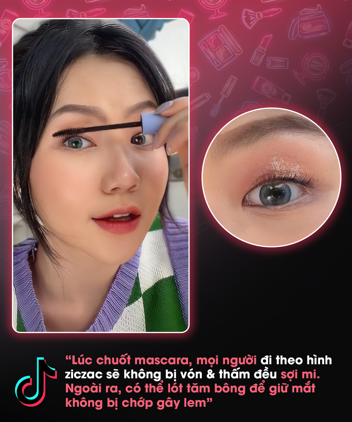 Beauty tiktoker Duyên Trương chia sẻ mẹo trang điểm hữu dụng trong bài viết "Makeup đã lâu mà trình 'họa mặt' chưa lên" với hướng dẫn cách đánh nền không bị mốc. Cô nhấn mạnh tầm quan trọng của kỹ thuật chuốt mascara để có hàng mi hoàn hảo.