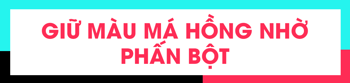 Giữ màu má hồng nhỏ phấn bột - Bài viết cung cấp các mẹo trang điểm hữu dụng từ beauty tiktoker Duyên Trương, giúp bạn cải thiện lớp nền không bị mốc và có được bộ trang điểm hoàn hảo.