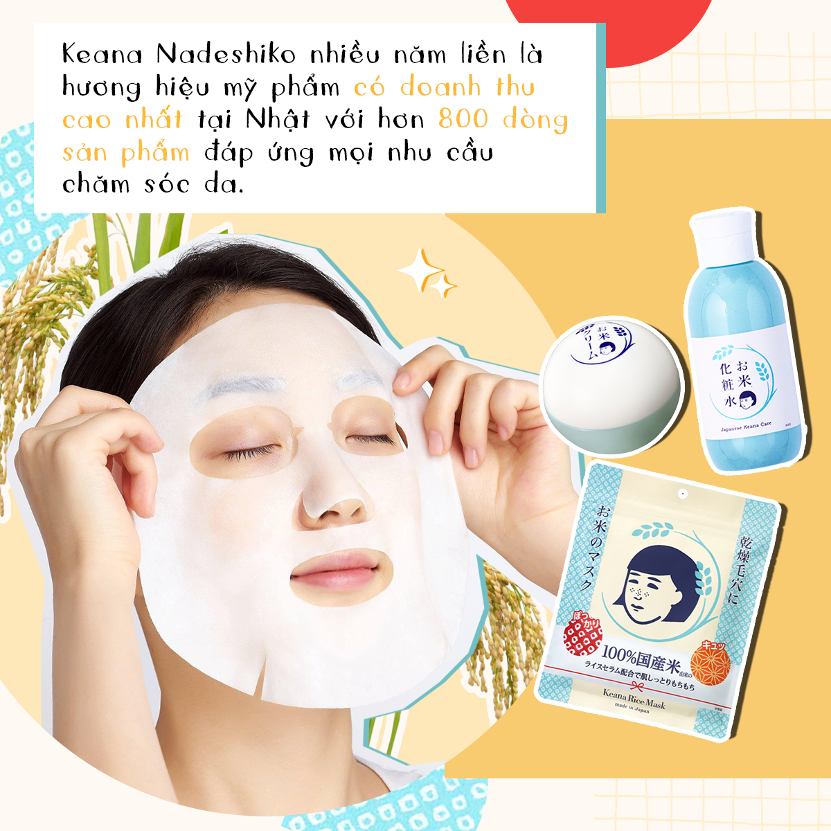 Keana Nadeshiko nhiều năm liền là thương hiệu mỹ phẩm có doanh thu cao nhất tại Nhật với hơn 800 dòng sản phẩm đáp ứng mọi nhu cầu chăm sóc da. Khám phá những ưu điểm của mỹ phẩm Nhật như Chacott, Rosette và tại sao chúng lại trở thành sự lựa chọn yêu thích.