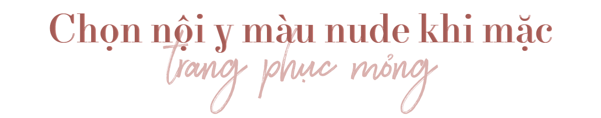 Chọn nội y màu nude khi mặc trang phục mỏng. Bài viết chia sẻ 5 lưu ý khi diện nội y để không mắc lỗi và tạo sự tự tin trong mùa hè, với các gợi ý về nội y không viền và quần lót không viền hemi.