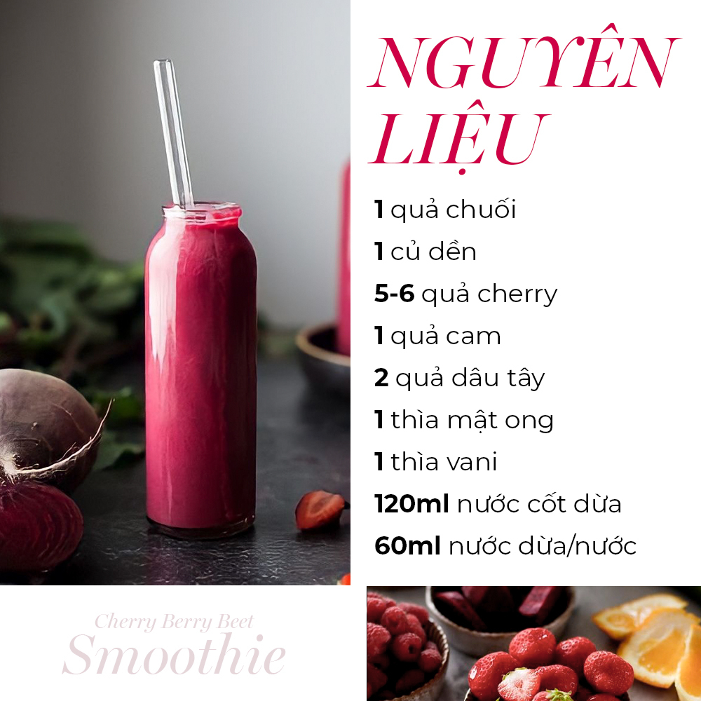 Nguyên liệu cho smoothie Cherry Berry Beet bao gồm các thành phần giàu dinh dưỡng như chuối, củ dền, cherry, cam, dâu tây, mật ong và nước dừa, hoàn hảo cho dưỡng da và giảm cân, đón Tết với màu sắc Viva Magenta thịnh hành.