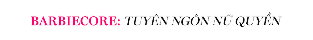 Barbiecore: Tuyên ngôn nữ quyền - khám phá xu hướng thời trang nổi bật trong năm 2022, từ các hot trend như clean girl, balletcore đến tenniscore, hứa hẹn sẽ bùng nổ trong năm 2023.