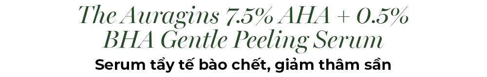 Loạt beauty blogger mách chị em sử dụng bộ đôi serum The Auragins 7.5% AHA + 0.5% BHA Gentle Peeling Serum để cải thiện da dầu mụn, giúp da căng mịn, giảm bóng dầu, chào đón Tết với những sản phẩm an toàn và hiệu quả.