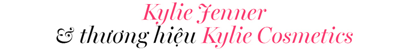 Kylie Jenner và thương hiệu Kylie Cosmetics, một trong những thương hiệu làm đẹp nổi tiếng đến từ sao Hollywood, thể hiện xu hướng các nghệ sĩ bán mỹ phẩm ngày nay. Cùng Lixibox khám phá các thương hiệu mỹ phẩm đình đám này!