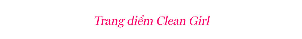 Trang điểm Clean Girl trong "Từ điển thời trang" của NewJeans, thể hiện phong cách tươi mới, hiện đại và thu hút. Khám phá gu thời trang NewJeans và sự nổi bật của nhóm nhạc nữ trẻ trong lĩnh vực thời trang y2k qua bài viết trên Lixibox Fashion.
