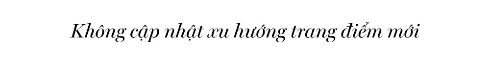Không cập nhật xu hướng trang điểm mới có thể là một trong những lỗi trang điểm cơ bản khiến bạn không chỉ kém nổi bật mà còn già đi nhiều tuổi. Hãy theo dõi Lixibox Makeup để tránh sai lầm trang điểm làm dìm nhan sắc.