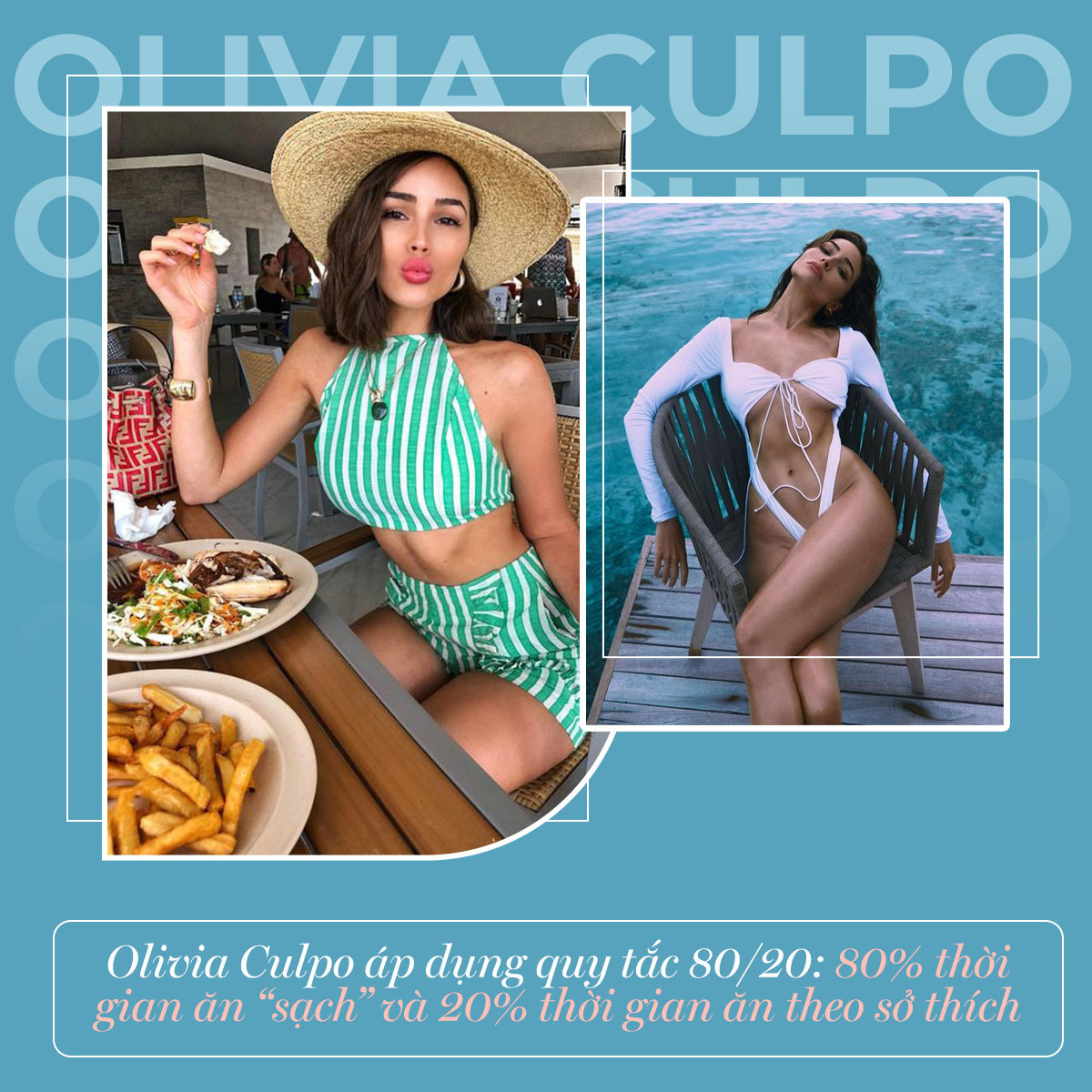Olivia Culpo chia sẻ bí quyết giảm cân bằng cách áp dụng quy tắc 80/20: 80% thời gian ăn "sạch" và 20% thời gian theo sở thích. Khám phá thực đơn ăn kiêng của các hoa hậu thế giới để có vóc dáng đẹp cùng Lixibox.