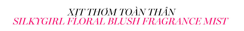 Xịt thơm toàn thân Silkygirl Floral Blush Fragrance Mist, sản phẩm bodycare giá rẻ lý tưởng tại Lixibox giúp dưỡng trắng body, mang đến hương thơm nhẹ nhàng và cảm giác tươi mới. Khám phá ngay cách dưỡng trắng da body hiệu quả!