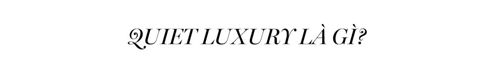 "Quiet Luxury" - phong cách thời trang “giàu ngầm” đang làm mưa làm gió trong năm 2023, vượt mặt cả Y2K. Khám phá ý nghĩa và cách theo đuổi xu hướng này qua bài viết của Lixibox Fashion.