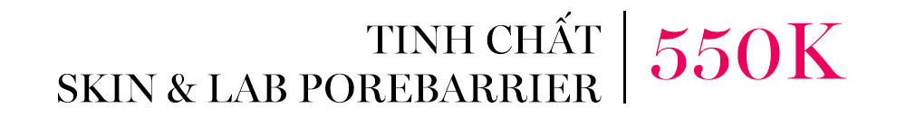 Tinh chất Skin & Lab Porebarrier giá 550K, là một sản phẩm được nhắc đến trong bài viết về trải nghiệm săn quà tặng GWP Lixibox. Bài viết cũng chia sẻ cảm xúc về việc chi ra 1/7 lương để mua hộp quà GWP này.