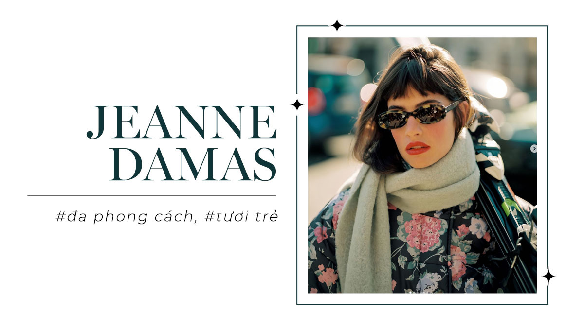 Jeanne Damas, biểu tượng thời trang Pháp, nổi bật với phong cách đa dạng và nét trẻ trung. Theo dõi kênh Instagram của cô giúp bạn tìm hiểu phong cách thời trang đẳng cấp và mặc đẹp như phụ nữ Pháp.
