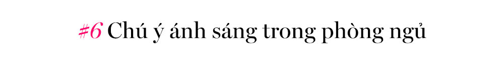 Chú ý ánh sáng trong phòng ngủ là một yếu tố quan trọng giúp bạn ngủ đúng cách. Thay đổi ánh sáng phù hợp không chỉ giúp bạn dễ dàng đi vào giấc ngủ mà còn hỗ trợ làn da đẹp, khỏe. Đó là bí kíp từ Lixibox Skincare để có làn da căng bóng.