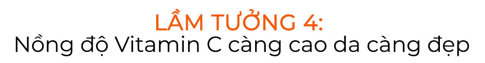 Lầm tưởng 4 về Vitamin C: Nồng độ Vitamin C càng cao da càng đẹp. Khám phá lầm tưởng tai hại khi dùng vitamin C trong bài viết của Lixibox để đảm bảo hiệu quả dưỡng trắng và chống lão hóa.