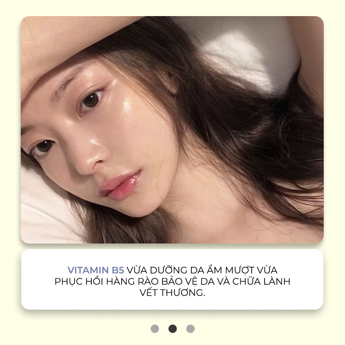 Vitamin B5 giúp dưỡng ẩm và phục hồi hàng rào bảo vệ da, hỗ trợ quá trình chữa lành vết thương, mang lại làn da khỏe mạnh và đẹp tự nhiên. Khám phá thêm các loại Vitamin tốt nhất cho da trên Lixibox.