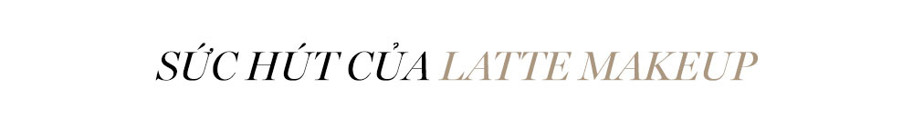 SỨC HÚT CỦA LATTE MAKEUP - Khám phá xu hướng trang điểm hot trend 2023 đang gây sốt cõi mạng với Latte Makeup, phong cách không thể bỏ qua mùa hè này từ Lixibox.