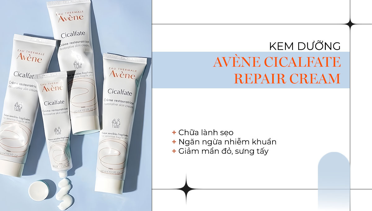 **Kem Dưỡng Avène Cicalfate Repair Cream**: Sản phẩm phục hồi da chống chất kích thích, có khả năng chữa lành tổn thương, phục hồi da bị cháy nắng, giảm mẩn đỏ và sưng tấy, rất cần thiết trong quy trình skincare hàng ngày.