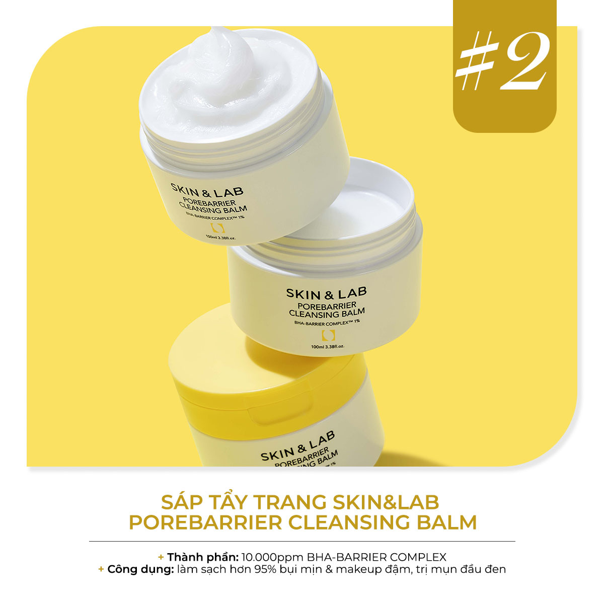 Sáp tẩy trang SKIN&LAB POREBARRIER CLEANSING BALM, chứa 10.000ppm BHA-BARRIER COMPLEX, giúp làm sạch 95% bụi bẩn và makeup, hỗ trợ trị mụn đầu đen, là sản phẩm nổi bật trong top 10 mỹ phẩm best-seller của thương hiệu Hàn Quốc SKIN&LAB, được Lixibox giới thiệu.