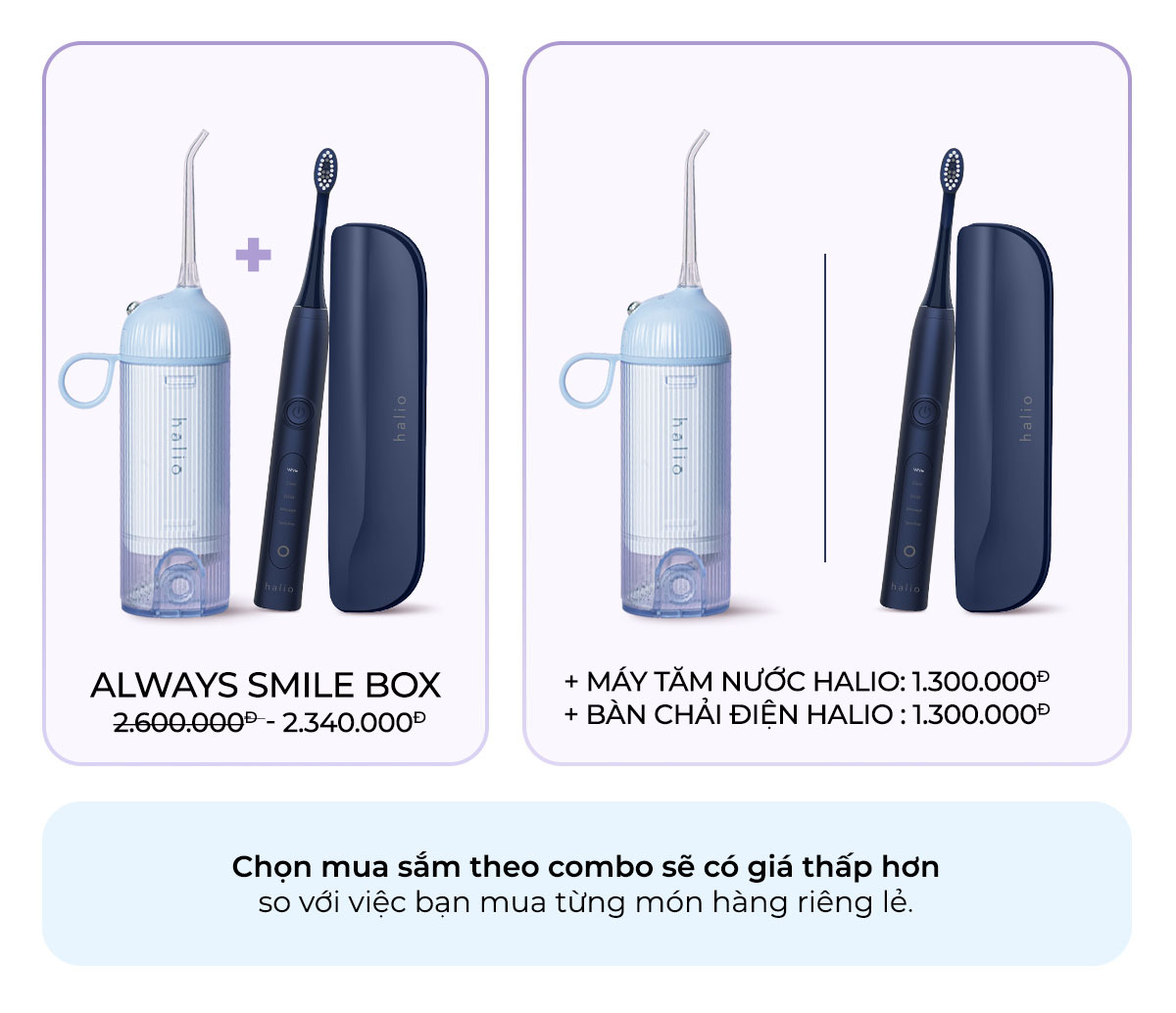 6 cách mua sắm tiết kiệm với Always Smile Box kết hợp máy tăm nước và bàn chải điện HALIO, mang lại giá trị cao hơn khi mua theo combo, giúp tiết kiệm chi phí hiệu quả. Tìm hiểu thêm mẹo mua sắm thông minh từ Lixibox.