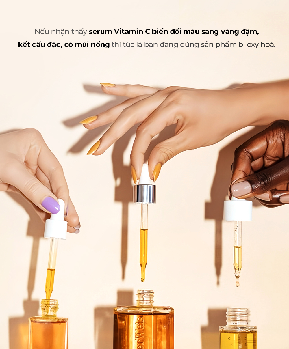 Nếu nhận thấy serum Vitamin C biến đổi màu sang vàng đậm, kết cấu đặc, có mùi nồng thì tức là bạn đang dùng sản phẩm bị oxy hóa. Bài viết này sẽ giúp bạn hiểu rõ hơn về lưu ý khi dùng serum Vitamin C và dấu hiệu ngưng dùng Vitamin C.