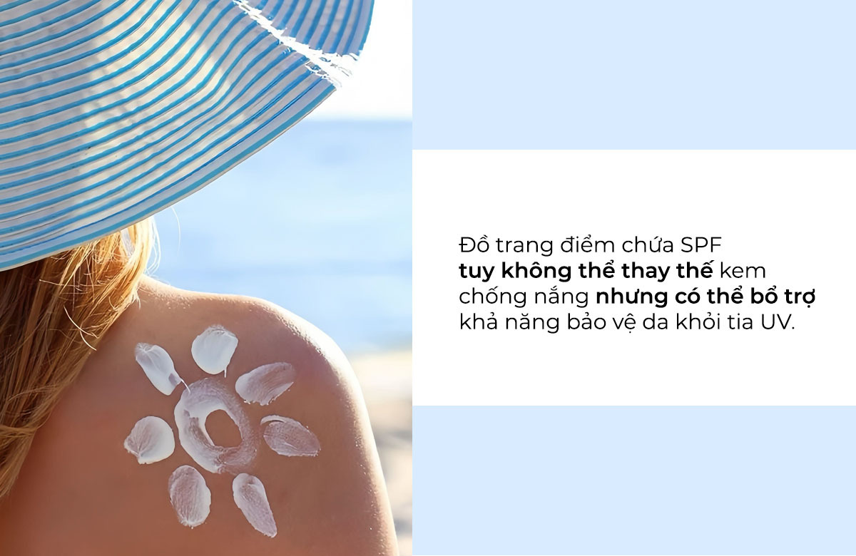 Để bảo vệ làn da, sản phẩm trang điểm chứa SPF không thể thay thế kem chống nắng nhưng có thể hỗ trợ bảo vệ da hiệu quả hơn. Khám phá thêm về kem trang điểm chống nắng và phấn trang điểm chống nắng tại Lixibox Skincare.