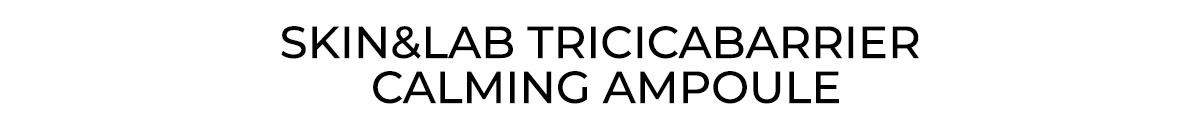 Mỹ phẩm Hàn Quốc SKIN&LAB TRICICABARRIER CALMING AMPOULE được giới thiệu trong bài review từ Lixibox. Cô nàng chia sẻ cảm nhận sau khi nhận trọn bộ 11 món và đánh giá chất lượng sản phẩm khá tinh tế.