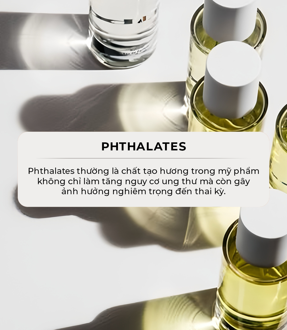 Phthalates là thành phần phổ biến trong mỹ phẩm, không chỉ tăng nguy cơ ung thư mà còn có thể gây hại nghiêm trọng cho thai kỳ. Tìm hiểu về các thành phần mỹ phẩm không tốt cho da tại Lixibox.