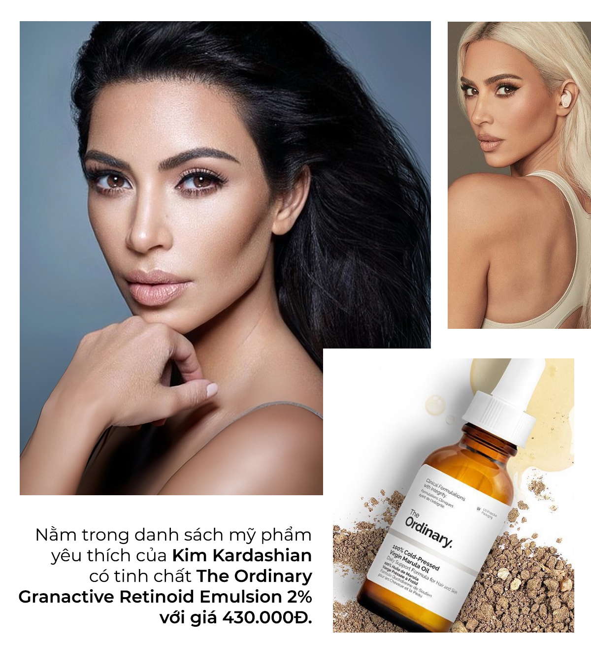 Khám phá sự yêu thích của Kim Kardashian với mỹ phẩm giá rẻ, The Ordinary Granactive Retinoid Emulsion 2% chỉ với 430.000₫. Sao Hollywood cũng dùng mỹ phẩm bình dân như mọi người!
