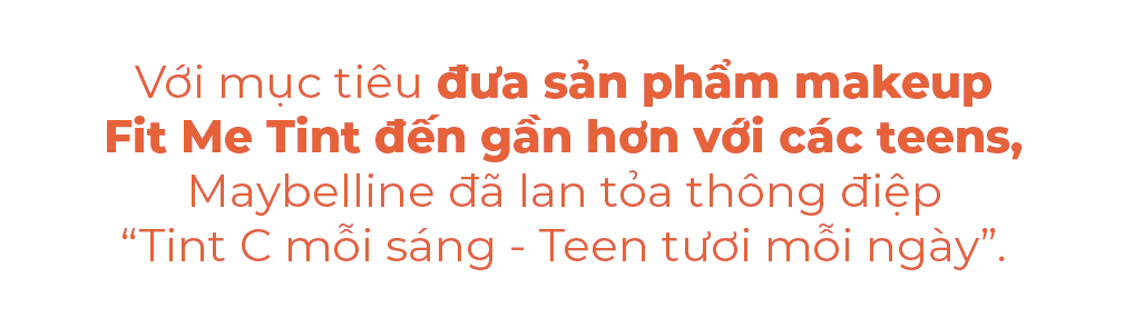 Với mục tiêu đưa sản phẩm makeup Fit Me Tint đến gần hơn với các teens, Maybelline đã lan tỏa thông điệp "Tint C mỗi sáng - Teen tuổi mỗi ngày". Khám phá các chiến dịch marketing 2023 và các chiến dịch quảng cáo hay nhất từ Lixibox Brand.