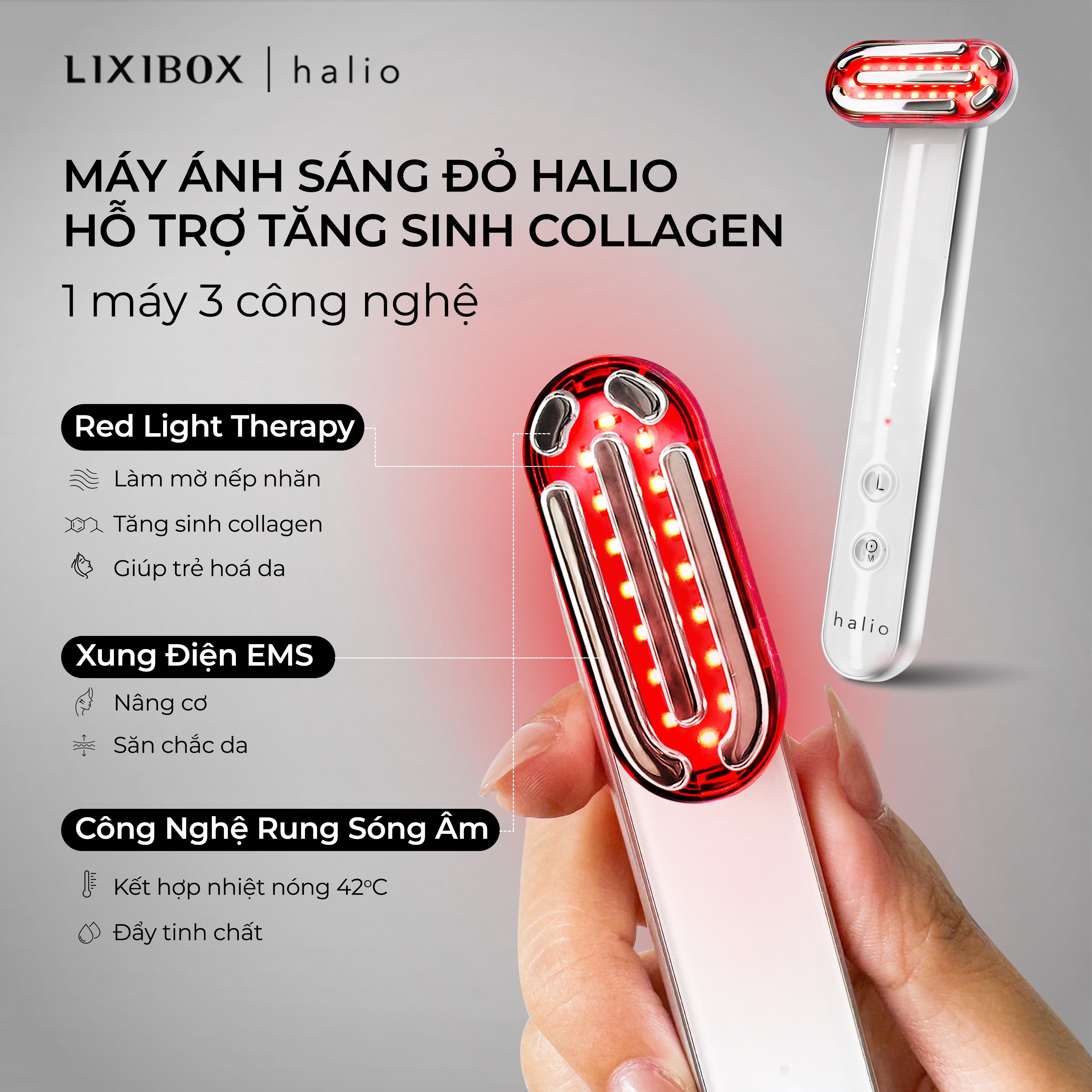Máy ánh sáng đỏ Halio hỗ trợ tăng sinh collagen với công nghệ Red Light Therapy, bao gồm các tính năng làm mở nếp nhăn, giúp trẻ hóa da và tăng cường sức khỏe da. Thiết bị tích hợp xung điện EMS và công nghệ rung sóng âm giúp tăng cường hiệu quả làm đẹp không xâm lấn.