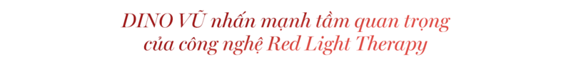 DINO VŨ nhấn mạnh tầm quan trọng của công nghệ Red Light Therapy, một liệu pháp ánh sáng đỏ đang thu hút sự chú ý tại Việt Nam. Khám phá máy ánh sáng đỏ Halio và mặt nạ ánh sáng Halio trong bài viết này.