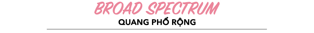Chỉ số Broad Spectrum trong kem chống nắng đảm bảo bảo vệ da khỏi cả tia UVA và UVB. Đặc biệt quan trọng trong mùa hè để duy trì làn da khỏe mạnh.